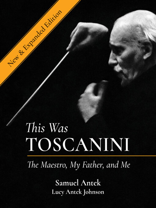 Title details for This Was Toscanini by Samuel Antek - Available